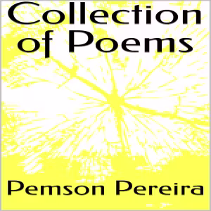Collection of Poems By Pemson