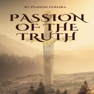 The Passion of The Truth