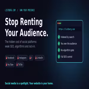 The Hidden Cost of Social Media Platforms and Why Listberg.com Is a Better Home