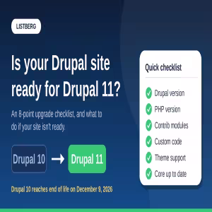 Is your Drupal site ready for Drupal 11?
